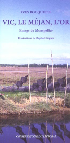 Vic, le Méjan, l'Or. Etangs de Montpellier