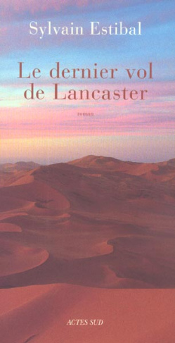Le dernier vol de Lancaster
