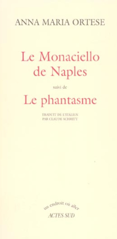 Le Monaciello de Naples suivi de Le phantasme
