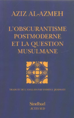 L'obscurantisme postmoderne et la question musulmane
