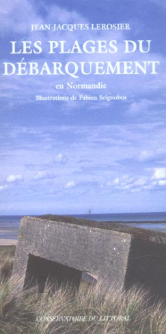 Les plages du Débarquement en Normandie