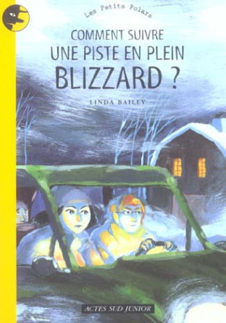 Comment suivre une piste en plein blizzard ?
