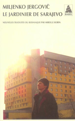 Le jardinier de Sarajevo