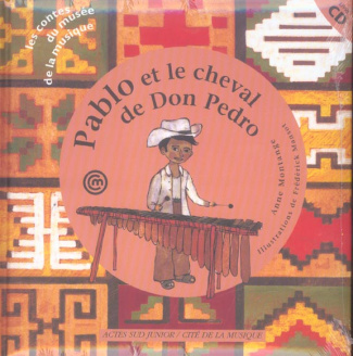 Pablo et le cheval de Don Pedro. Avec 1 CD audio