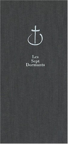 Les Sept Dormants. Sept livres en hommage aux 7 moines de Tibhirine
