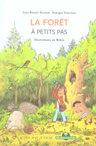 La forêt à petits pas
