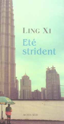Eté strident