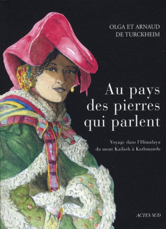 AU PAYS DES PIERRES QUI PARLENT - VOYAGE DANS L'HIMALAYA : DU MONT KAILASH A KATHMANDU