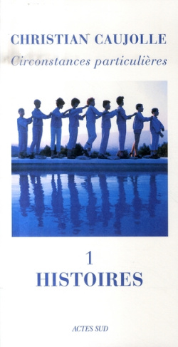 Circonstances particulières Tome 1 : Histoires