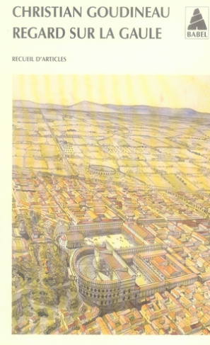 Regard sur la Gaule. Recueil d'articles