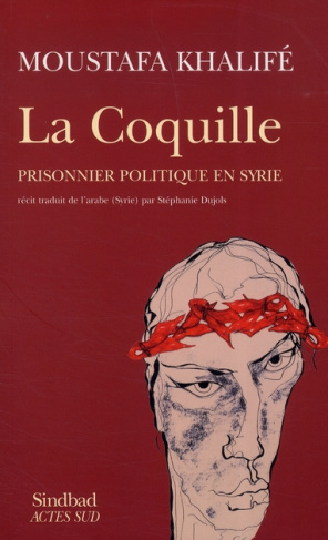 La Coquille. Prisonnier politique en Syrie
