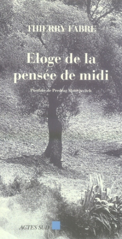 Eloge de la pensée de midi