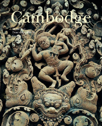 Cambodge. Art, histoire, société
