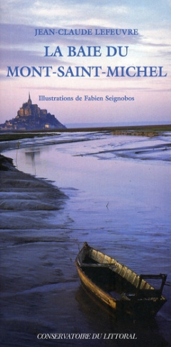 La baie du Mont-Saint-Michel. 2e édition