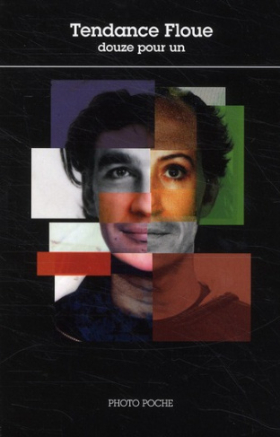 Tendance Floue. Douze pour un