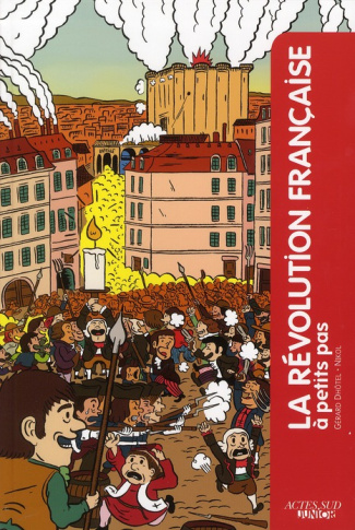 La Révolution Française à petits pas