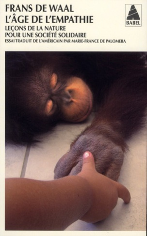 L'âge de l'empathie. Leçons de la nature pour une société solidaire