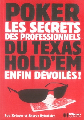 Poker. Les Secrets des Professionnels de Texas Hold'em enfin dévoilés !