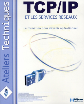 TCP/IP et les services réseaux