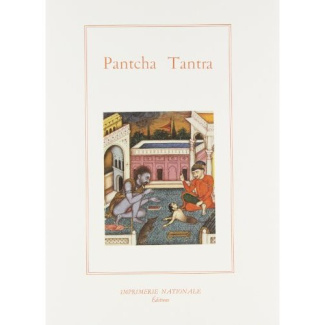 Le Pantcha Tantra ou Les cinq livres de fables indiennes