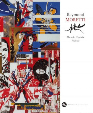 RAYMOND MORETTI. Place du Capitole, Toulouse