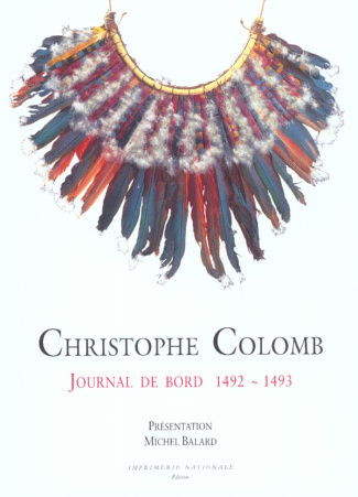 Christophe Colomb. Journal de bord, 1492-1493