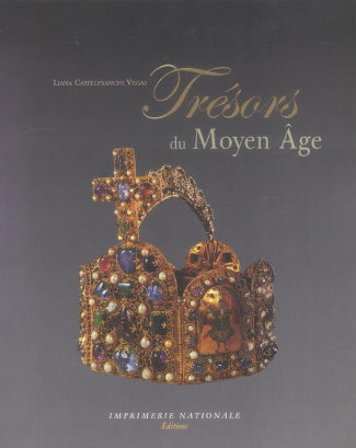 Trésors du Moyen Age. Ivoires, orfèvreries, enluminures Ve-XIVe siècles