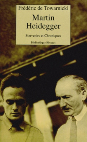 MARTIN HEIDEGGER. Souvenirs et Chroniques