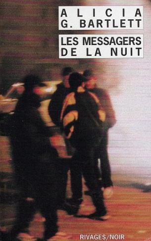 Les messagers de la nuit