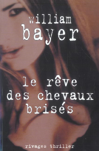 Le rêve des chevaux brisés