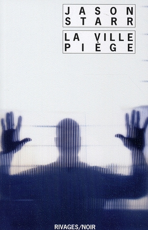 La ville piège