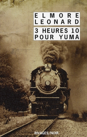 Intégrale des nouvelles Western . Tome 2, 3 Heures 10 pour Yuma