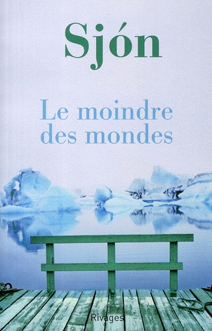 Le moindre des mondes