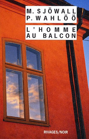 L'homme au balcon. Le roman d'un crime
