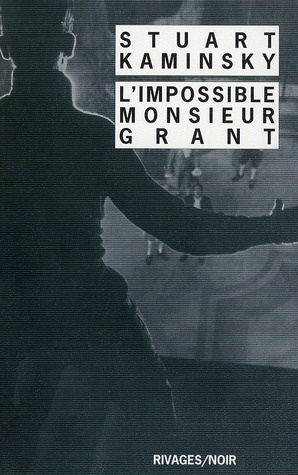 L'Impossible Monsieur Grant