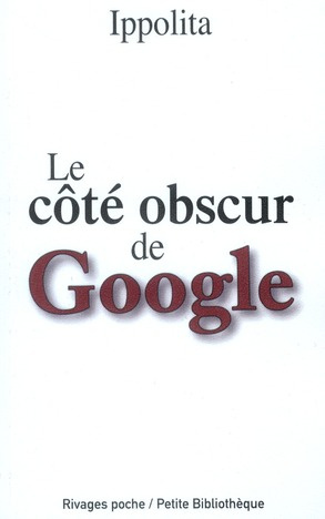 Le côté obscur de Google