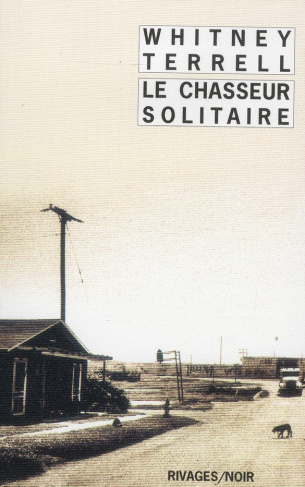 Le chasseur solitaire