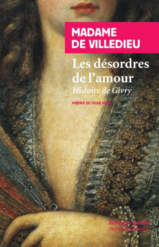 Les désordres de l'amour. Histoire de Givry