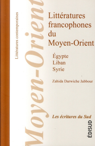 LITTERATURE FRANCOPHONE DU MOYEN ORIENT