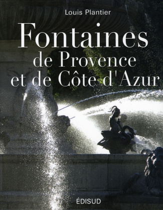 FONTAINES DE PROVENCE ET DE COTE D'AZUR