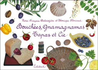 BOUCHEES GNAMAGNAMAS TAPAS ET CIE