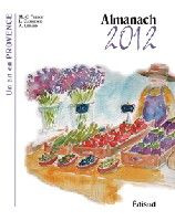 ALMANACH 2012 UN AN EN PROVENCE
