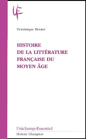 HISTOIRE DE LA LITTERATURE FRANCAISE DU MOYEN AGE.