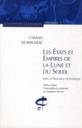 Les Etats et Empires de la Lune et du Soleil. Avec le Fragment de Physique