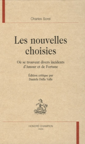 LES NOUVELLES CHOISIES. OU SE TROUVENT DIVERS INCIDENTS D'AMOUR ET DE FORTUNE.