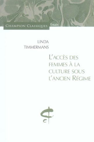 L'accès des femmes à la culture sous l'ancien Régime