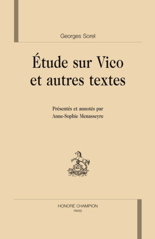 ETUDE SUR VICO ET AUTRES TEXTES. EDITION ANNE-SOPHIE MENASSEYRE