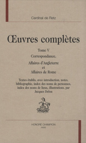 OEUVRES COMPLETES. T5. CORRESPONDANCE. AFFAIRES D'ANGLETERRE ET AFFAIRES DE ROME. ED. PAR J. DELON
