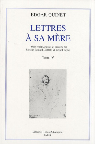 LETTRES A SA MERE. T4. 1831-1847. EDITION CRITIQUE