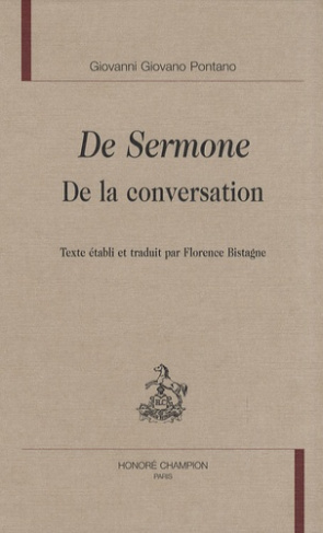 DE SERMONE. DE LA CONVERSATION. EDITION F. BISTAGNE
